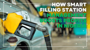How Smart Filling Station Management Boosts Profits in Nigeria.png